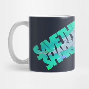 Save The Sharks Mug